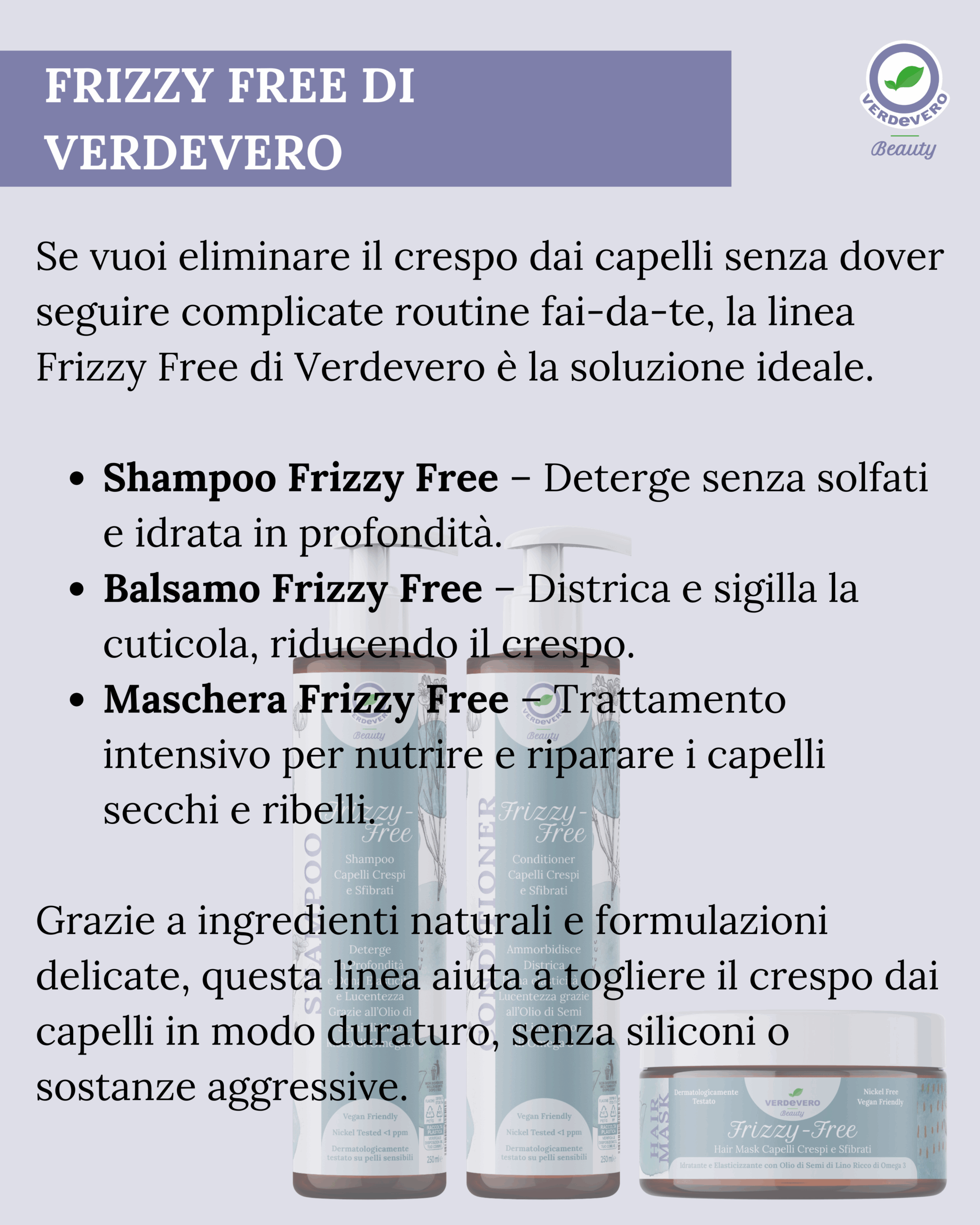 Shampoo naturale per capelli secchi FRIZZY-FREE 250ml - immagine 8