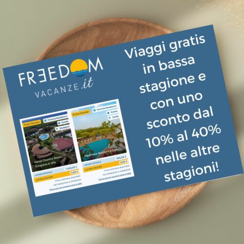 VOUCHER FREEDOM VACANZE - VIAGGI GRATIS IN BASSA STAGIONE E AL -40% IN ALTA