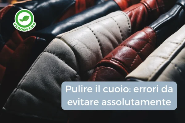 come pulire cuoio
